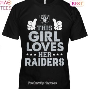 NEW Las Vegas Raiders This Girl Love Her Raiders Unisex T-Shirt