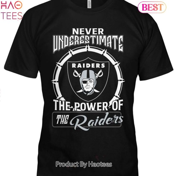 NEW Never Underestimate The Power Of The Las Vegas Raiders Unisex T-Shirt