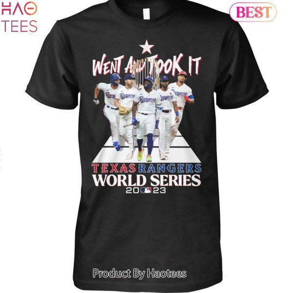 NEW Went And Took It Texas Rangers World Series 2023 Unisex T-Shirt