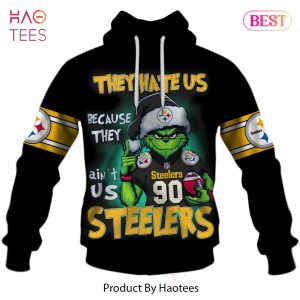 Personalized Steelers Grinch They hate us because they ain t us