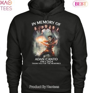 NEW In Memory Of Adan Canto 1981-2024 Thank You For The Memories Hoodie