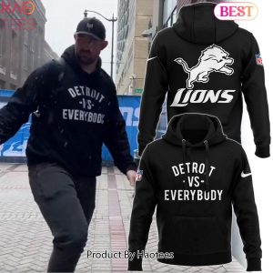 NEW Special Detroit Vs EveryBody Detroit Lions Hoodie