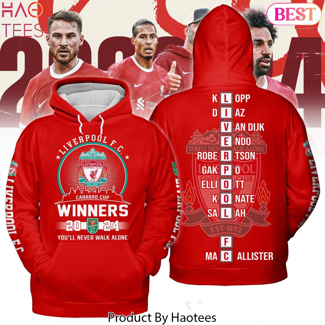 Liverpool Carabao Cup Winners 2024 You Will Never Walk Alone Hoodie