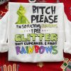 BEST Grinch Bitch Please Christmas sweatshirt