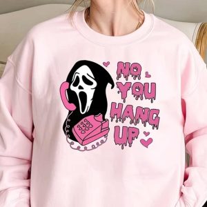 BEST No You Hang Up Halloween Shirt