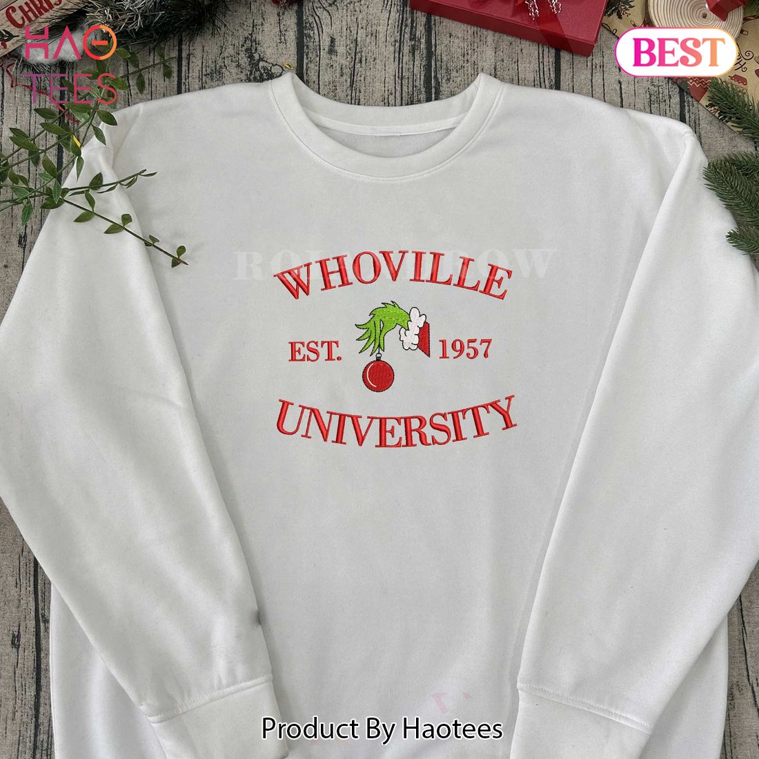 BEST Whoville University Grinch Sweatshirt – Christmas Embroidered Sweatshirt