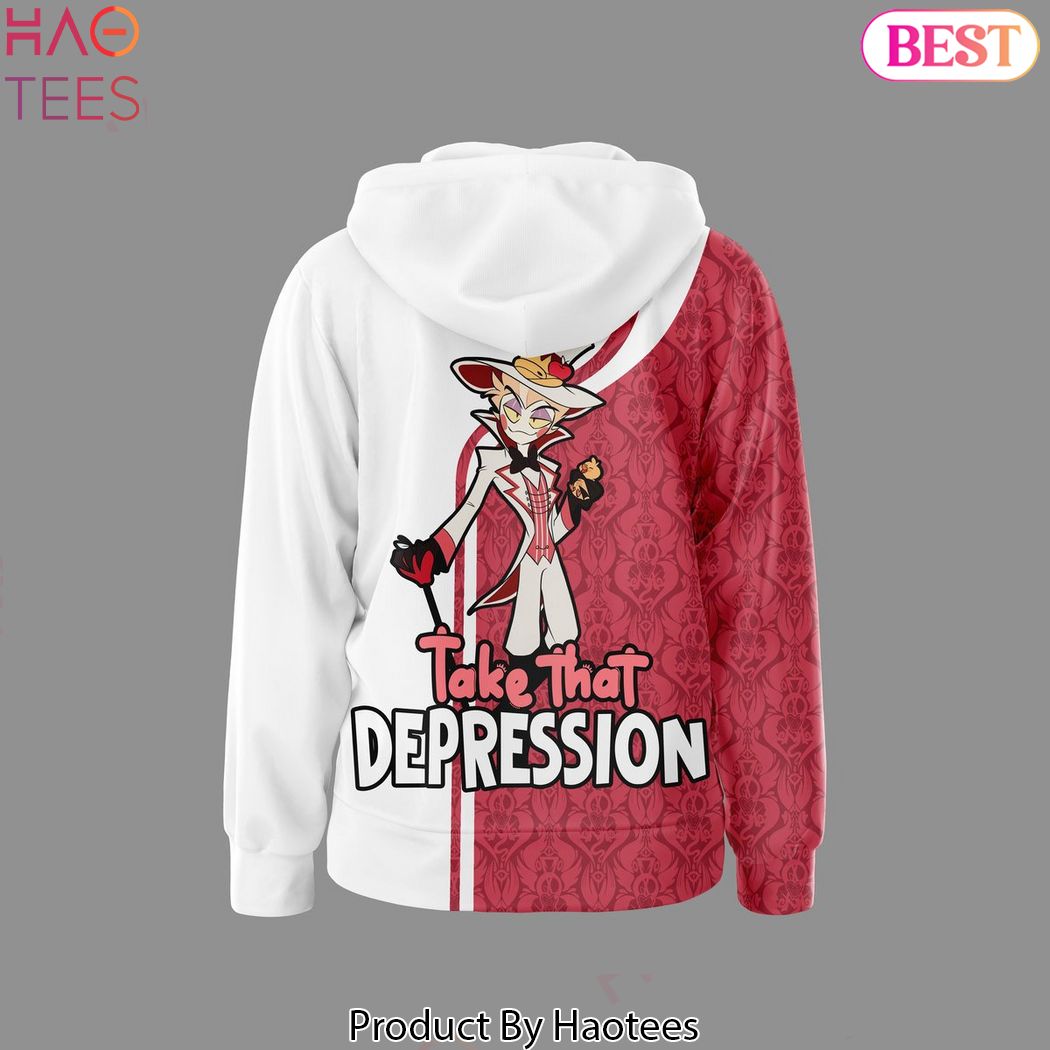 TRENDING Hazbin Hotel Take That Depression Hoodie TRENDING Hazbin Hotel Take That Depression Hoodie