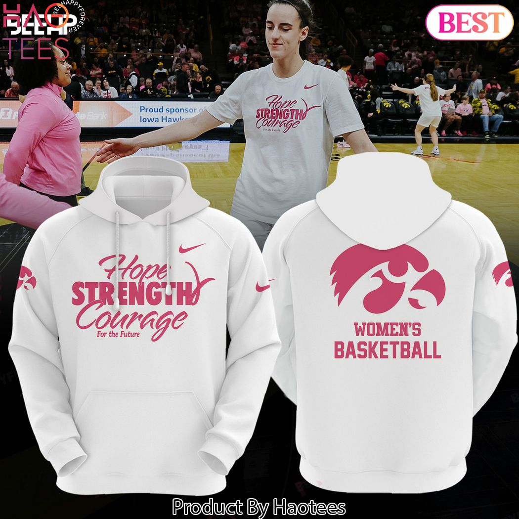 Hope Strength Courage For The Future Iowa Hawkeyes Women Basketball Hoodie