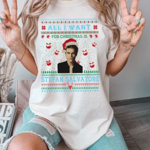 HOT STEFAN SALVATORE All I want for Christmas Christmas Sweatshirt