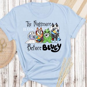 HOT TREND The Nightmare Before Bluey Shirt