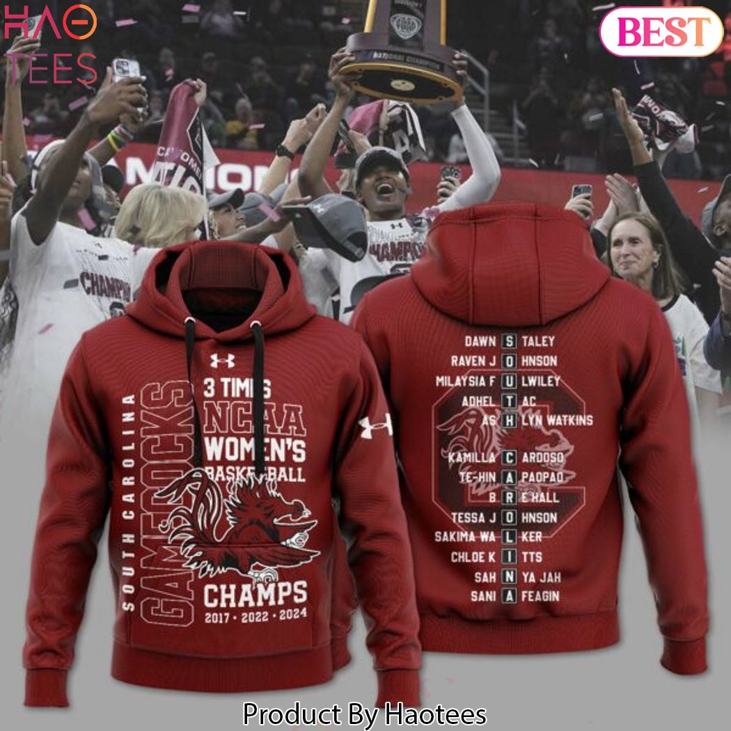 3 Times NCAA Women Basketball Champs South Carolina Gamecocks Basketball 2-17-2022-2024 Hoodie