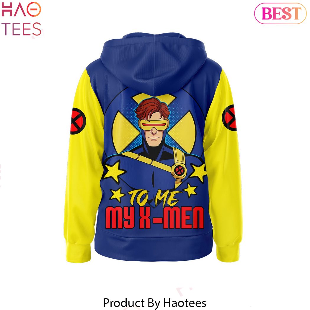 Cyclops To Me My X-Men Hoodie Cyclops To Me My X-Men Hoodie