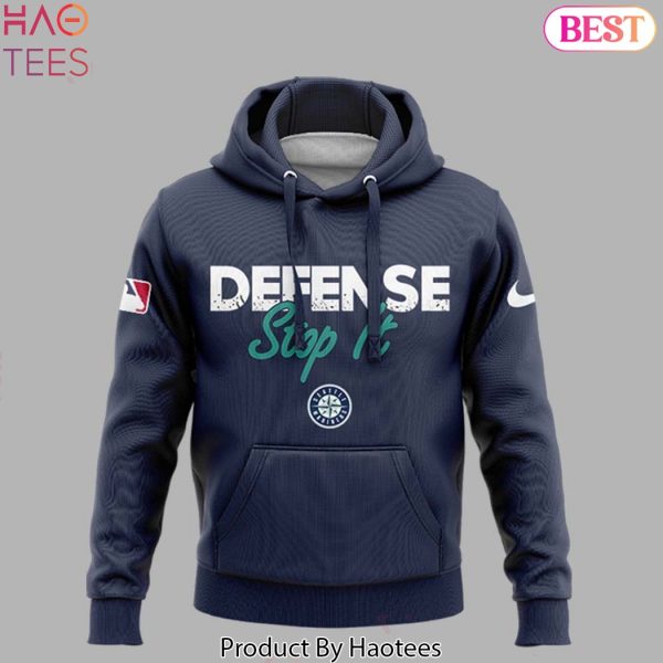 Defense Stop It Seattle Mariners Baseball Team Hoodie