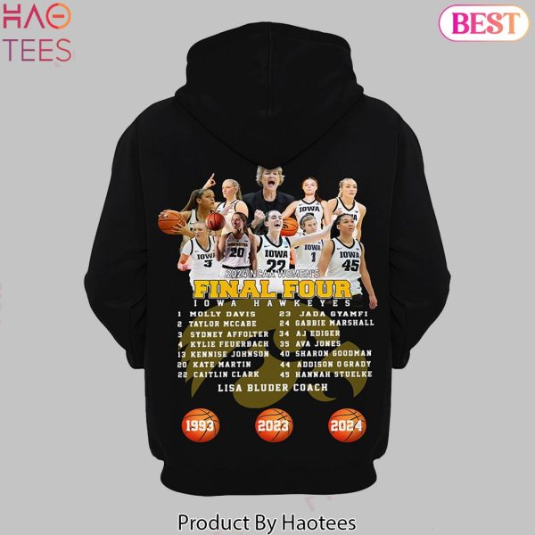 Iowa Women Basketball FINAL FOUR 2024 Hoodie