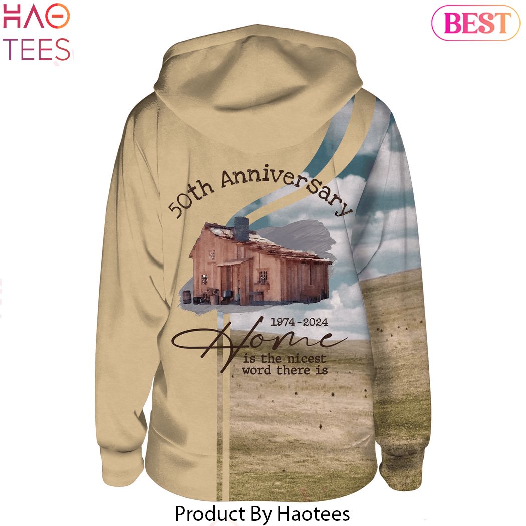 Little House On The Prairie 50th Anniversary 1974-2024 Home Is The Nicest Word There Is Hoodie Little House On The Prairie 50th Anniversary 1974-2024 Home Is The Nicest Word There Is Hoodie