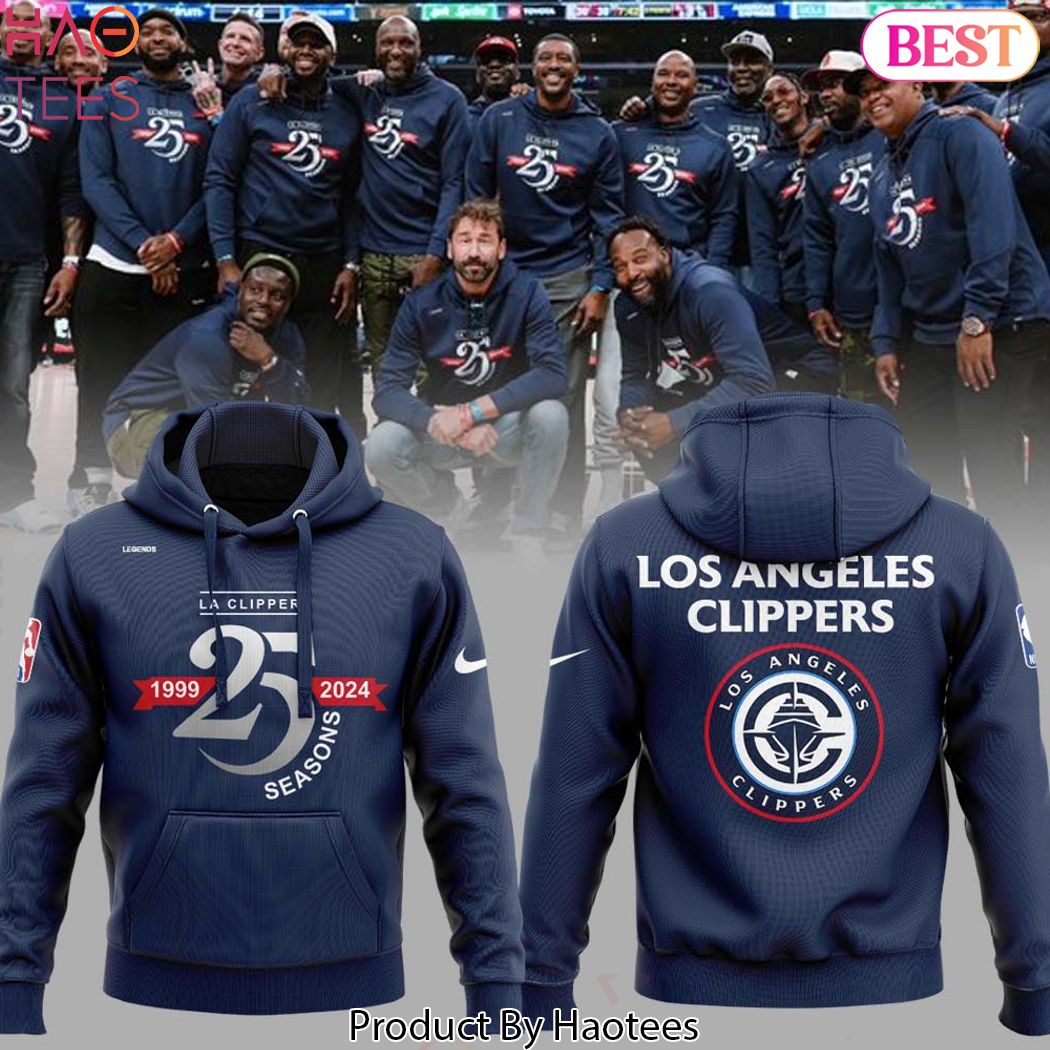 Los Angeles Clippers Up To Celebrate 25 Years 1990-2024 Hoodie