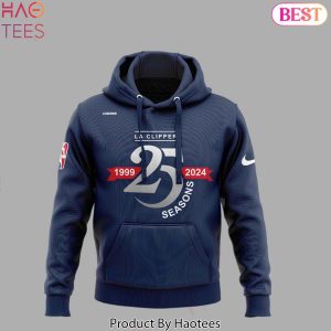 Los Angeles Clippers Up To Celebrate 25 Years 1990-2024 Hoodie