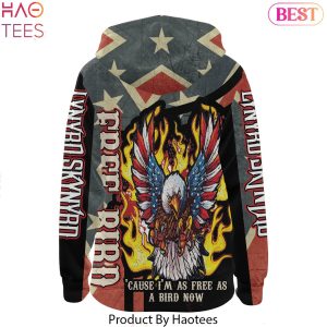 Lynyrd Skynyr Free Bird Cause Im As Free As A Bird Now Hoodie