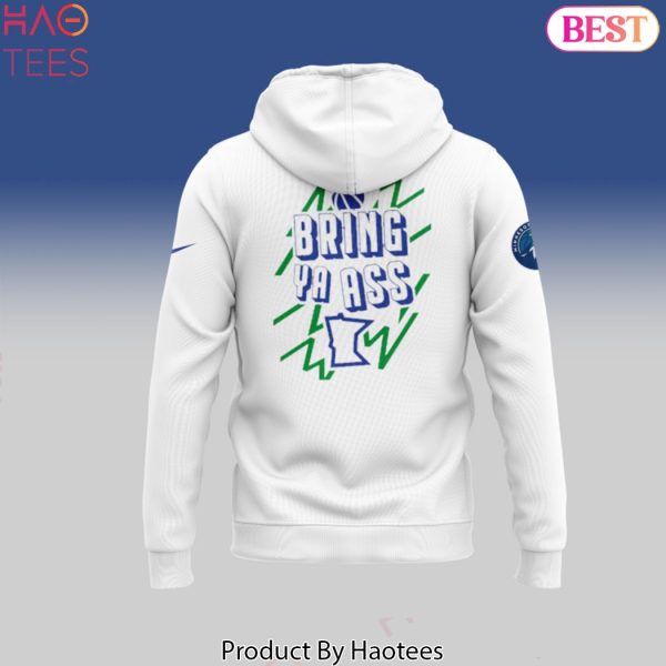 Bring Ya Ass Minnesota Timberwolves White Hoodie