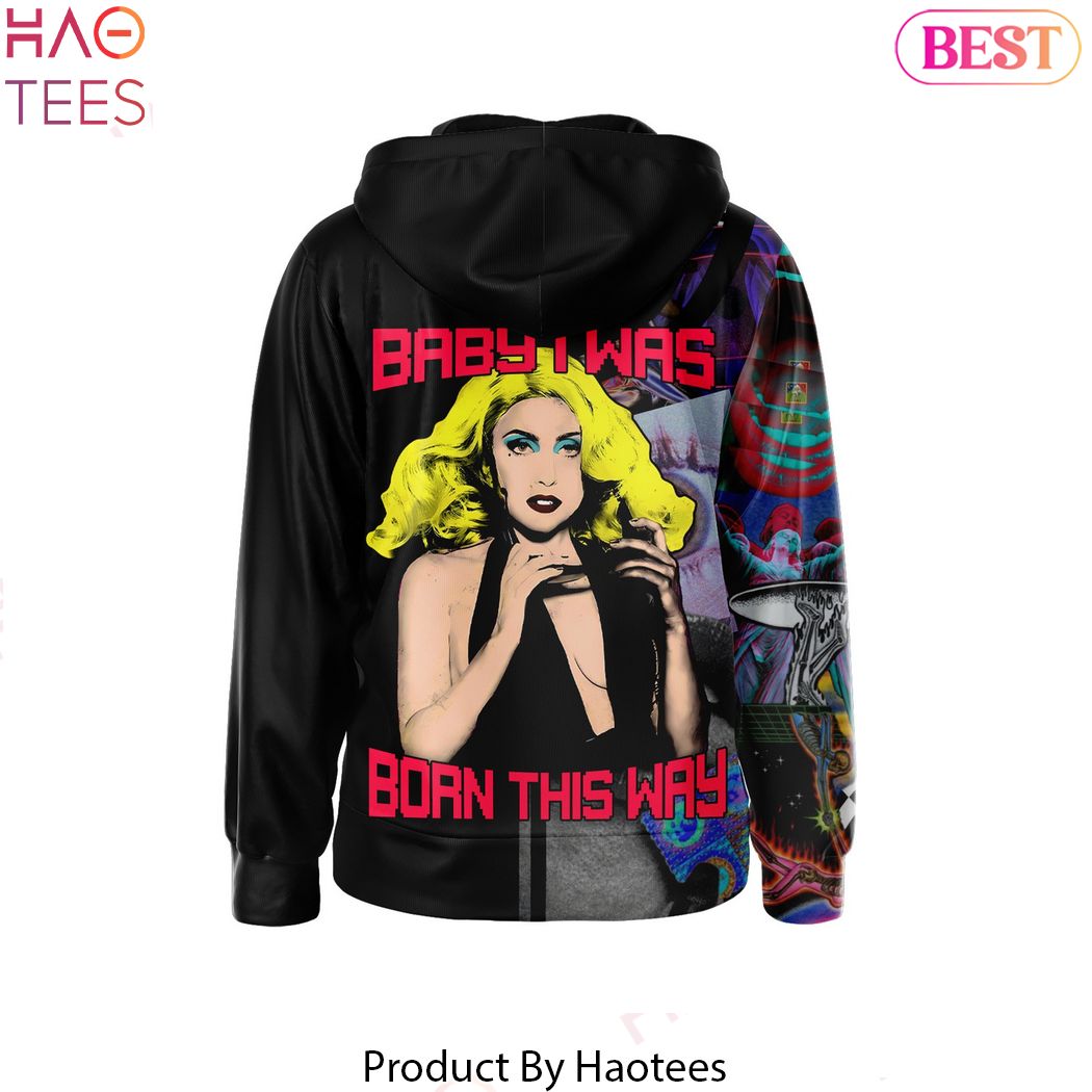 Lady Gaga Baby I Was Born This Way Zip Hoodie Lady Gaga Baby I Was Born This Way Zip Hoodie