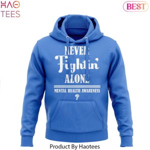 Mental Health Awareness Month Philadelphia Phillies Hoodie