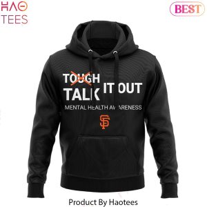 Mental Health Awareness Month San Francisco Giants Hoodie
