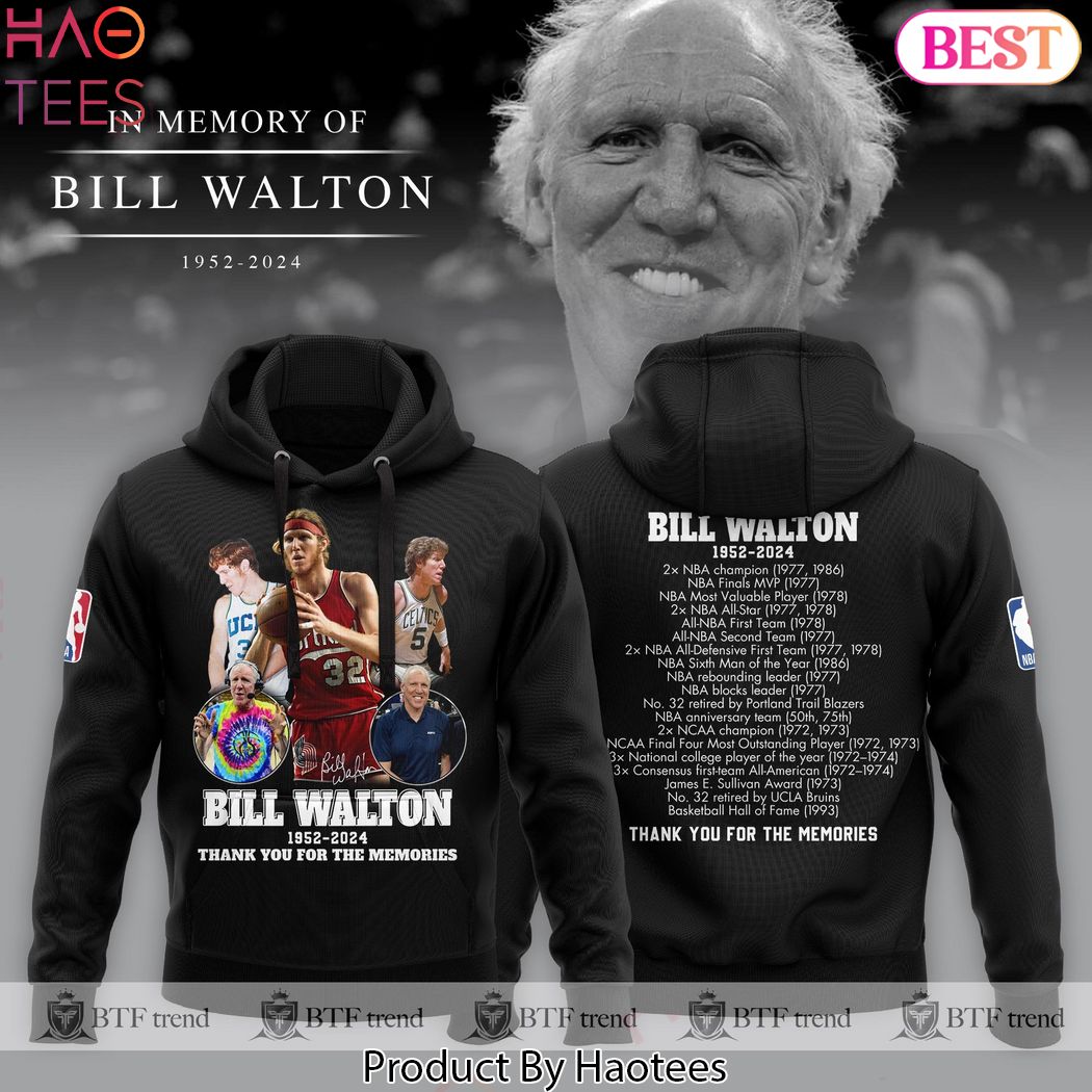 Thank You For The Memories Rip Bill Walton 1952-2024 Hoodie