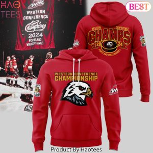 Western Conference Champions 2024 Portland Winterhawks Red Hoodie