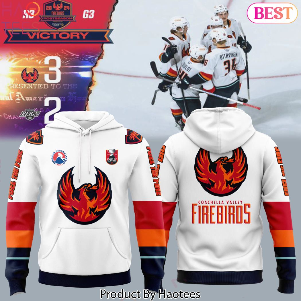 Coachella Valley Firebirds Special Design Hoodie