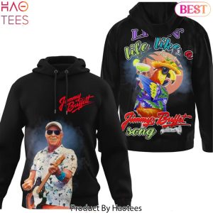 Jimmy Buffett – Living My Life Like A Song Hoodie