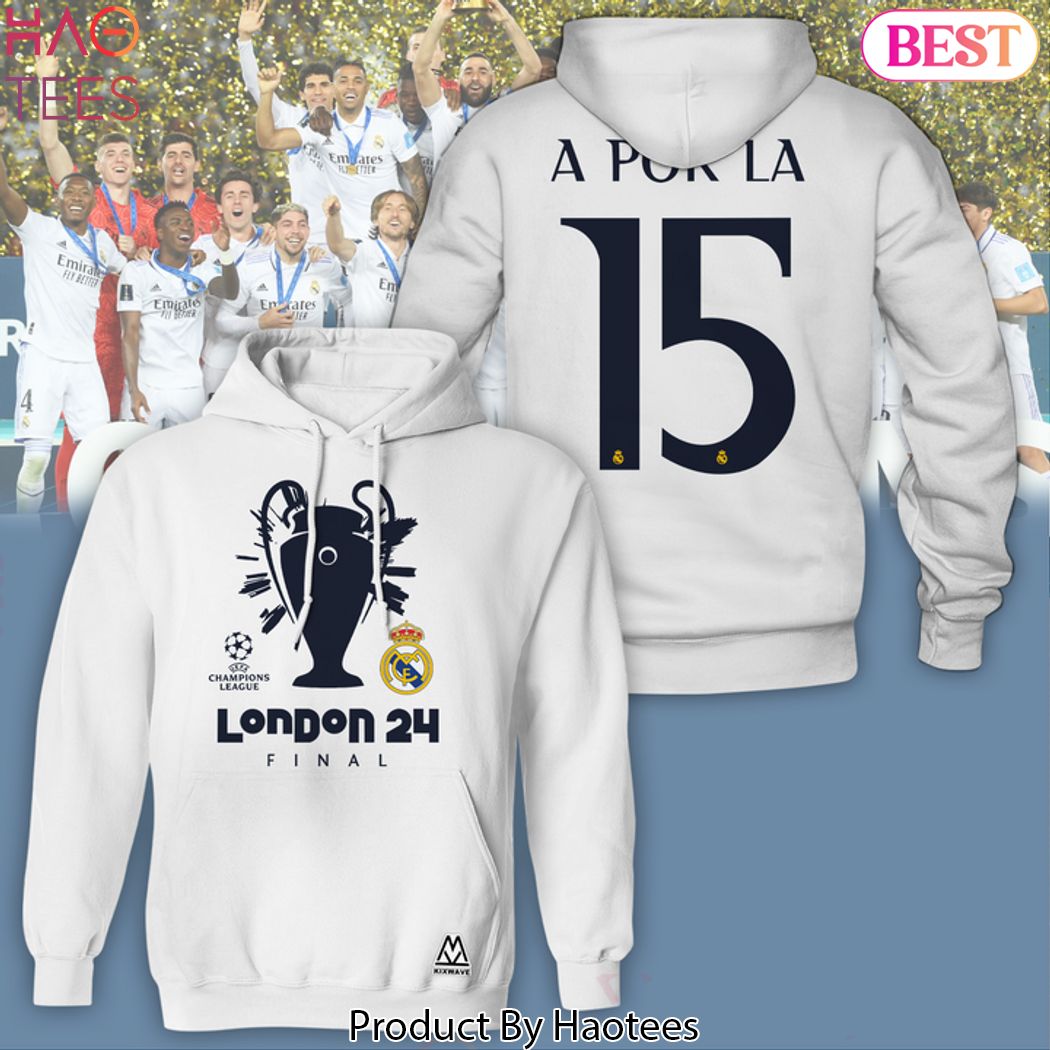 London 24 Final A Por La 15 Real Madrid Hoodie