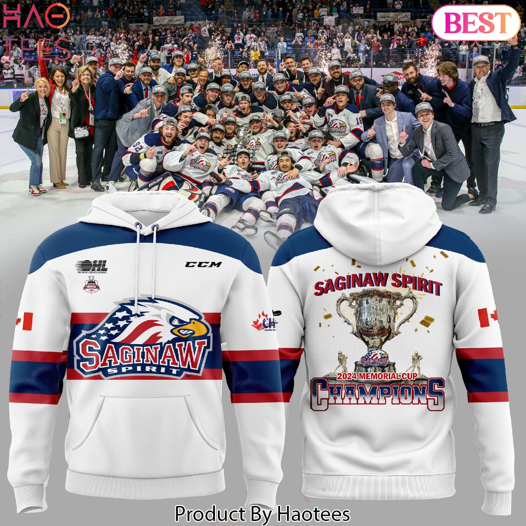 Saginaw Spirit Memorial Cup Champions 2024 Special Design Hoodie Saginaw Spirit Memorial Cup Champions 2024 Special Design Hoodie