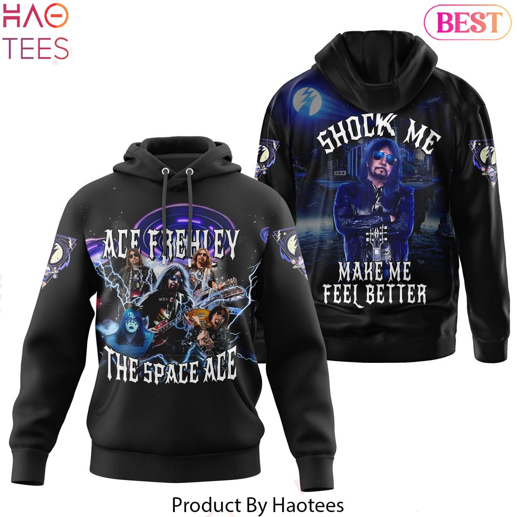 The Space Ace - Shock Me Make Me Feel Better Ace Frehley Hoodie The Space Ace - Shock Me Make Me Feel Better Ace Frehley Hoodie