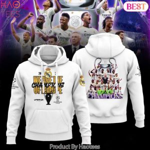 We Are The Champions Of Europe Real Madrid 2024 Champions League Hoodie