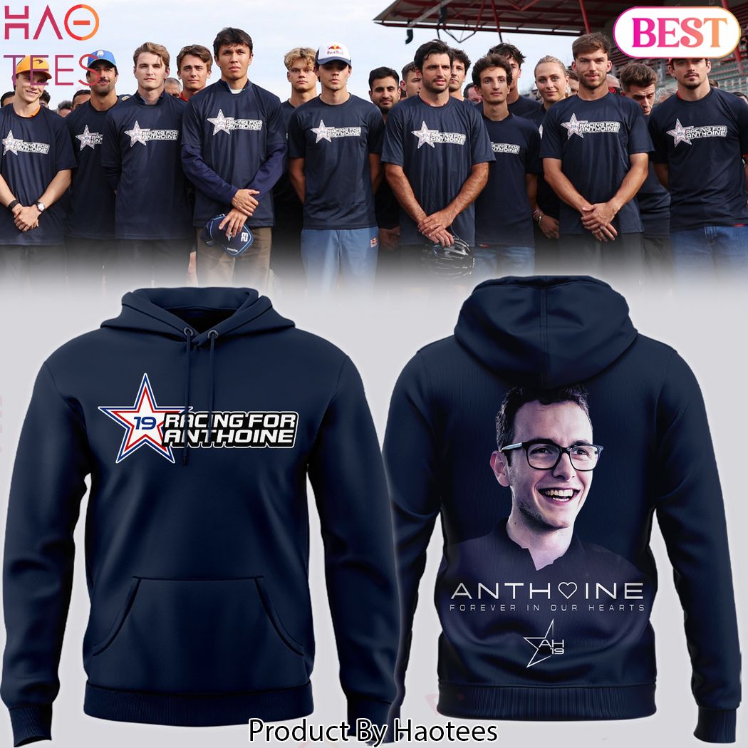 19 Racing For Anthoine Hubert Forever In Our Hearts Hoodie 19 Racing For Anthoine Hubert Forever In Our Hearts Hoodie