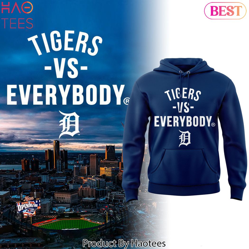 Detroit Tigers Vs Everybody Baseball MLB 2024 Hoodie