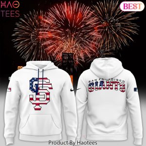 Fourth Of July San Francisco Giants Design Hoodie