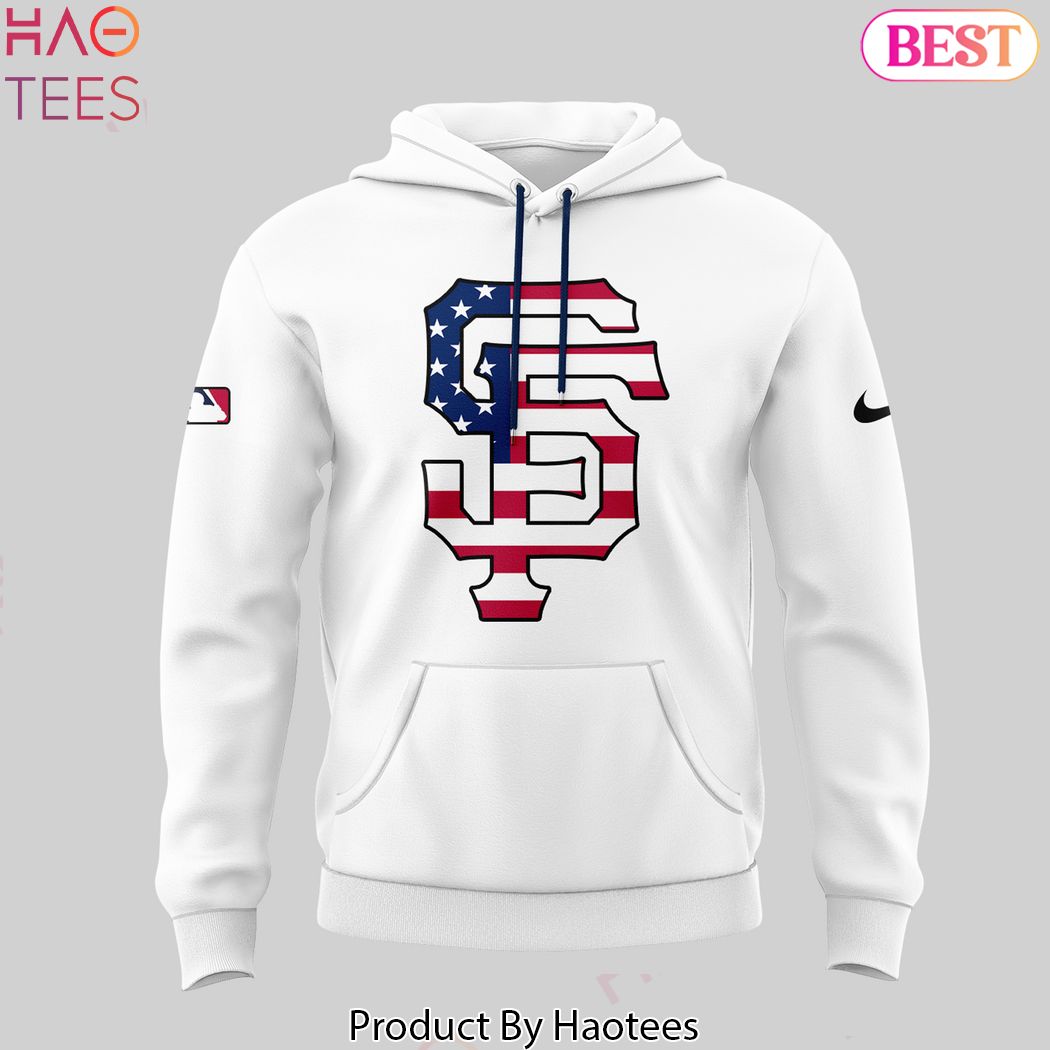 Fourth Of July San Francisco Giants Design Hoodie Fourth Of July San Francisco Giants Design Hoodie