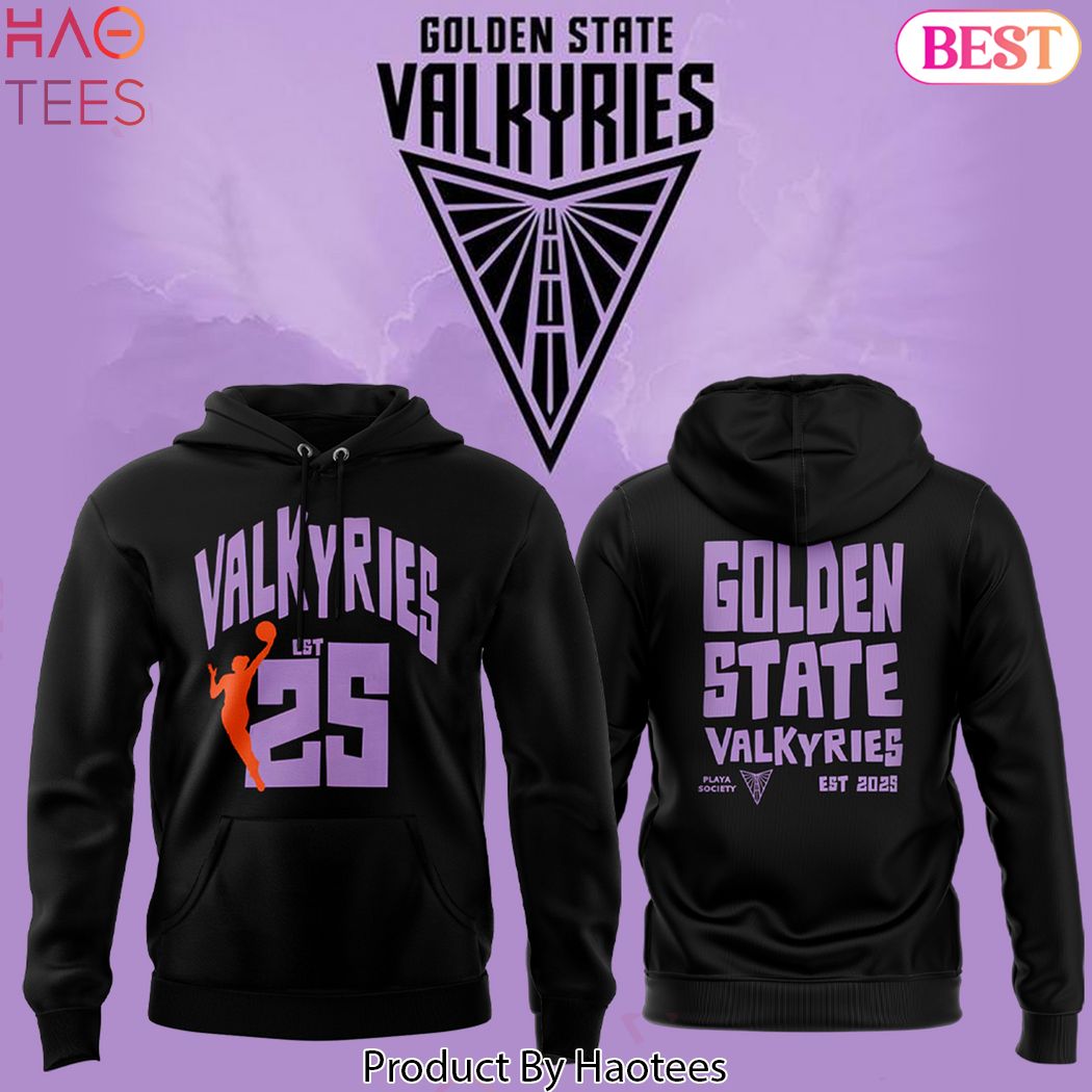 Golden State Valkyries Est 2025 Play Society Hoodie