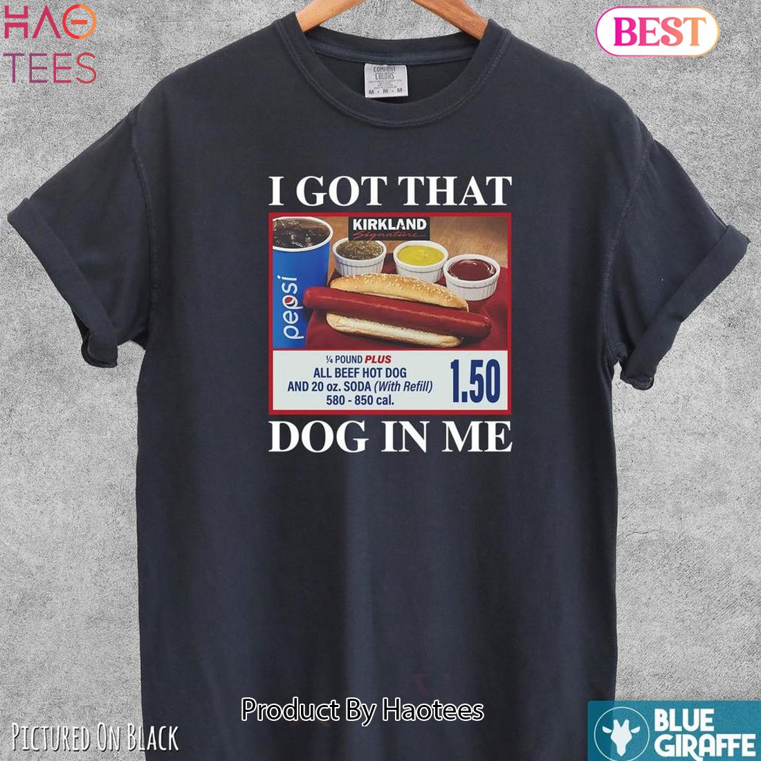 Got That Dog In Me Shirt, Meme T-Shirt Got That Dog In Me Shirt, Meme T-Shirt