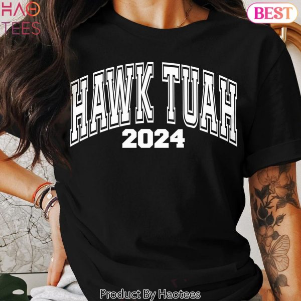 Hawk Tuah 2024 Funny Viral Tiktok Meme, 2024 Political Shirt, Trendy Shirt, Funny Meme Gift, Spit On That Thing, Viral Meme, Hawk Tuah ’24
