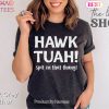 Hawk Tuah 2024 Funny Viral Tiktok Meme, 2024 Political Shirt, Trendy Shirt, Funny Meme Gift, Spit On That Thing, Viral Meme, Hawk Tuah ’24