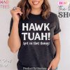Hawk Tuah 2024 Funny Viral Tiktok Meme, 2024 Political Shirt, Trendy Shirt, Funny Meme Gift, Spit On That Thing, Viral Meme, Hawk Tuah ’24 Hawk Tuah 2024 Funny Viral Tiktok Meme, 2024 Political Shirt, Trendy Shirt, Funny Meme Gift, Spit On That Thing, Viral Meme, Hawk Tuah ’24