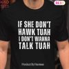 Hawk tuah spit on that thang sand tee – 2 Side – Full Color Hawk tuah spit on that thang sand tee – 2 Side – Full Color