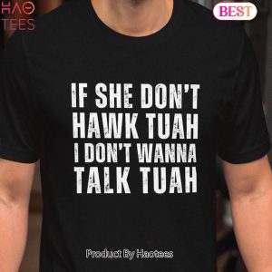 Hawk Tuah Shirt Hawk Tuah Svg Png Hawk Tuah T-Shirt For Men Funny Interview Shirt Unisex t-shirt