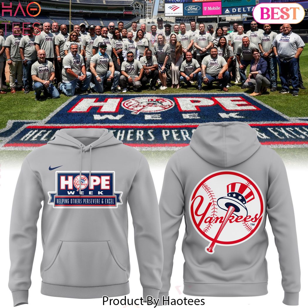 Hope Week Helping Others Persevers & Excel New York Yankees Hoodie