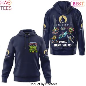 Olympics 2024 Paris Here We Go Hoodie