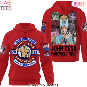 The Last Time Is Now – John Cena  Farewell Tour Hoodie – Red