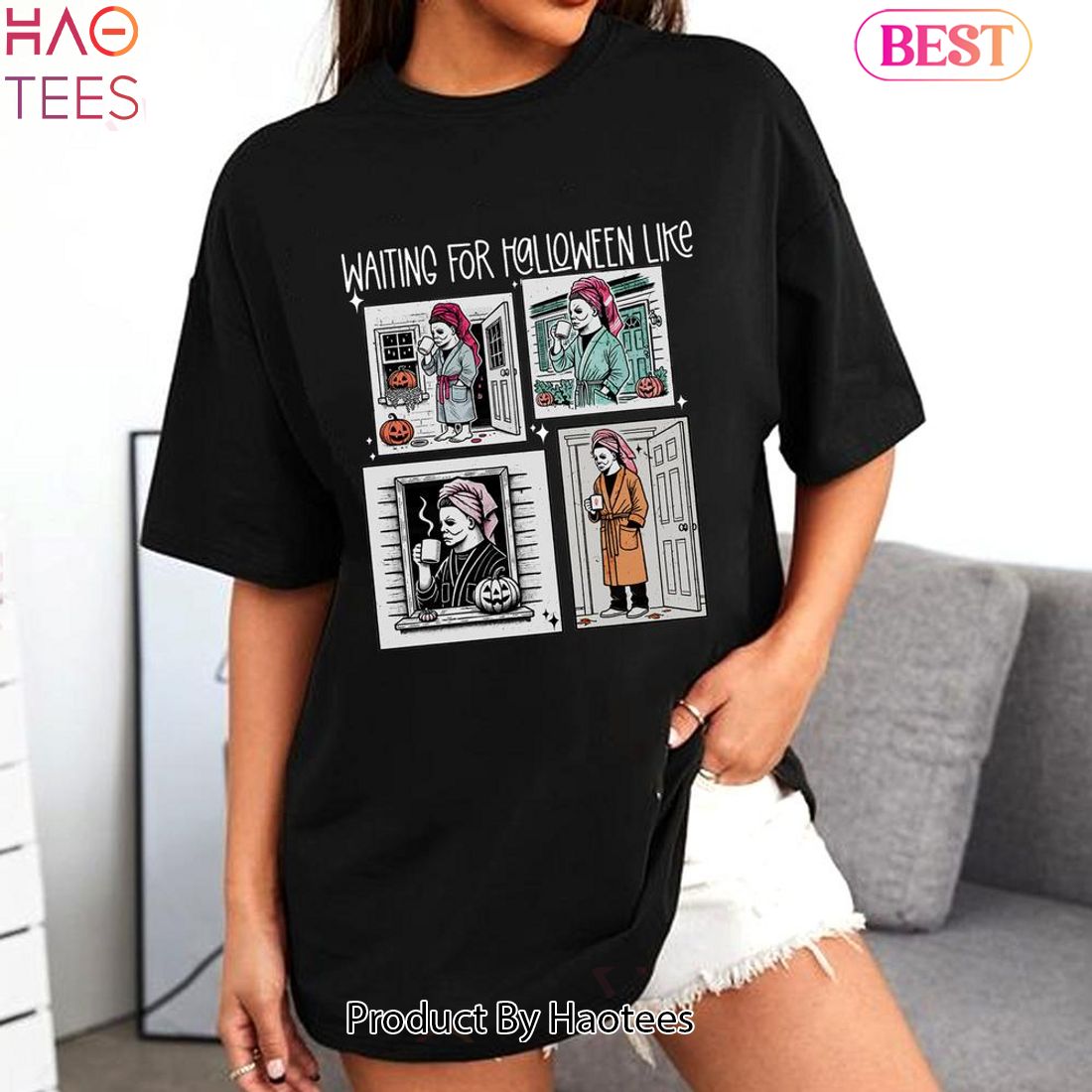 Waiting For Halloween Like T-Shirt Sweatshirt Hoodie Unisex Waiting For Halloween Like T-Shirt Sweatshirt Hoodie Unisex