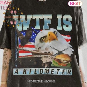 WTF Is A Kilometer Meme Shirt, Funny Meme T-Shirt, Weird Shirts, 90s Graphic T-Shirt, Trendy Funny Shirts, Adult Unisex Relaxed Shirt